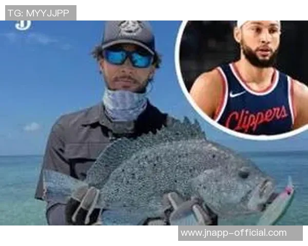 西蒙斯转型职业钓鱼NBA生涯总收入超2亿每场比赛收入高达53万